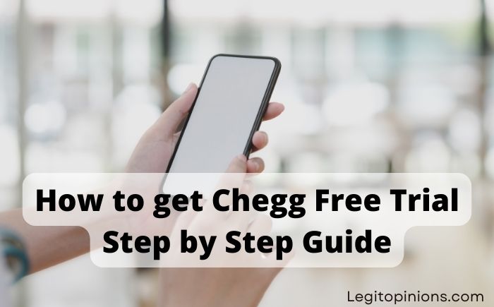 How to get Chegg Free Trial Step by Step Guide