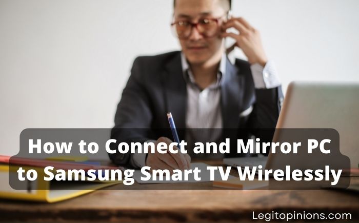 How to Connect and Mirror PC to Samsung Smart TV Wireless