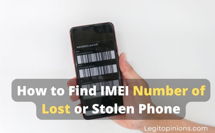 How to Find IMEI Number of Lost or Stolen Phone